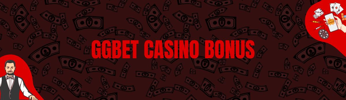 GGBET Casino Bonus 